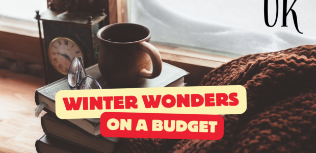Winter-Wonders-on-a-Budget-10-Great-Enchanting-Places-to-Visit-in-the-UK